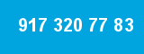 917 320 77 83